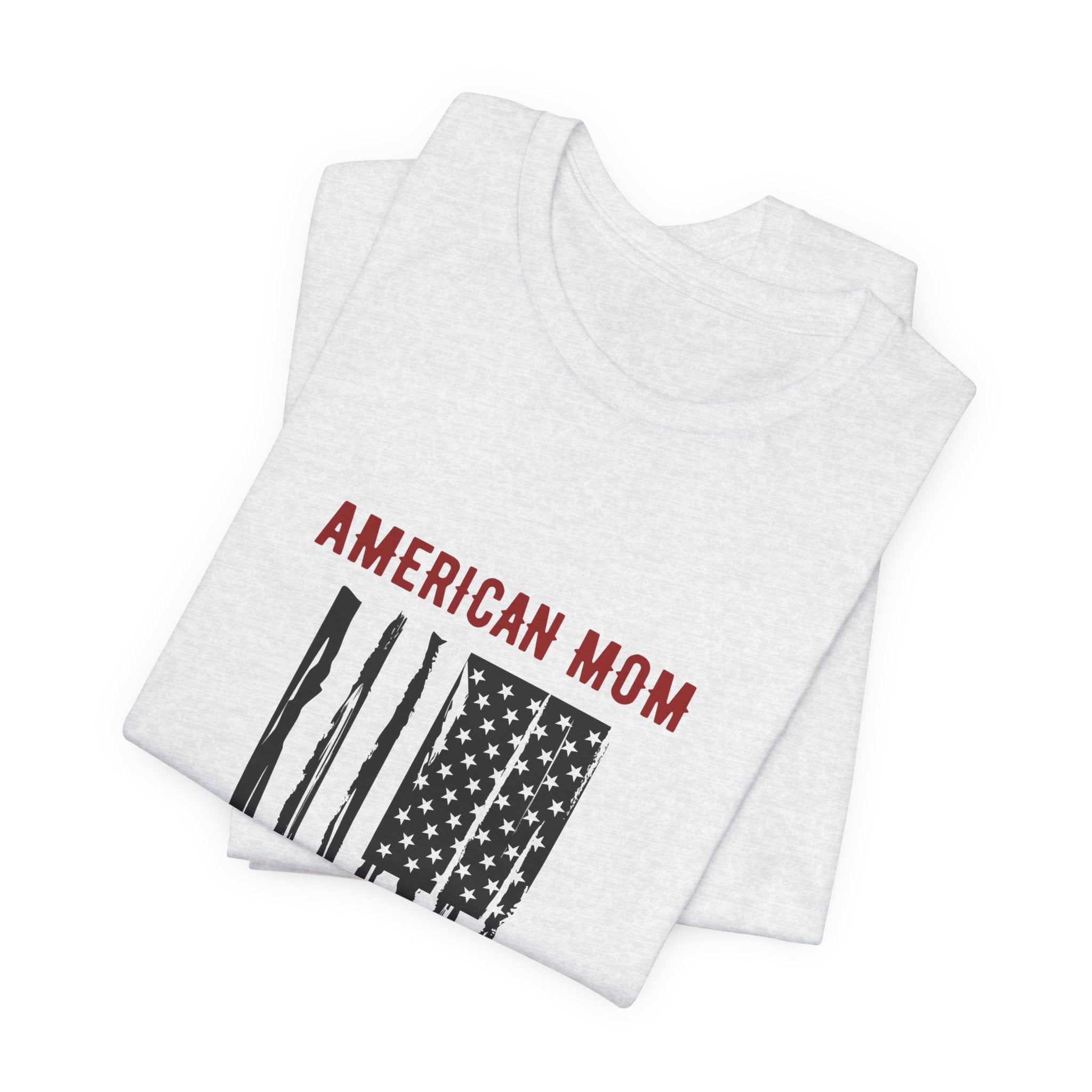 American Mom Flag T-Shirt — Patriotic Mother's Day Tee