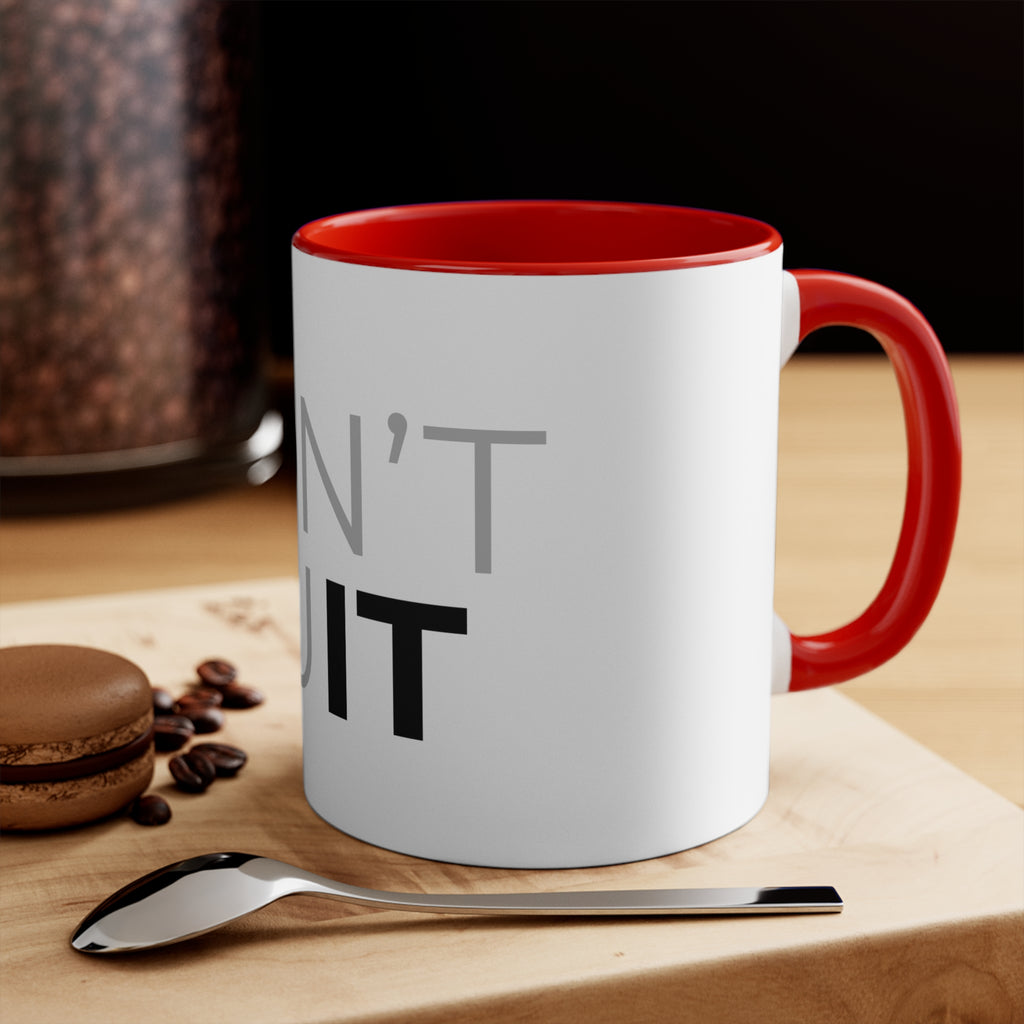 Don't Quit Accent Mug — Motivational Pink Interior & Handle Coffee Cup