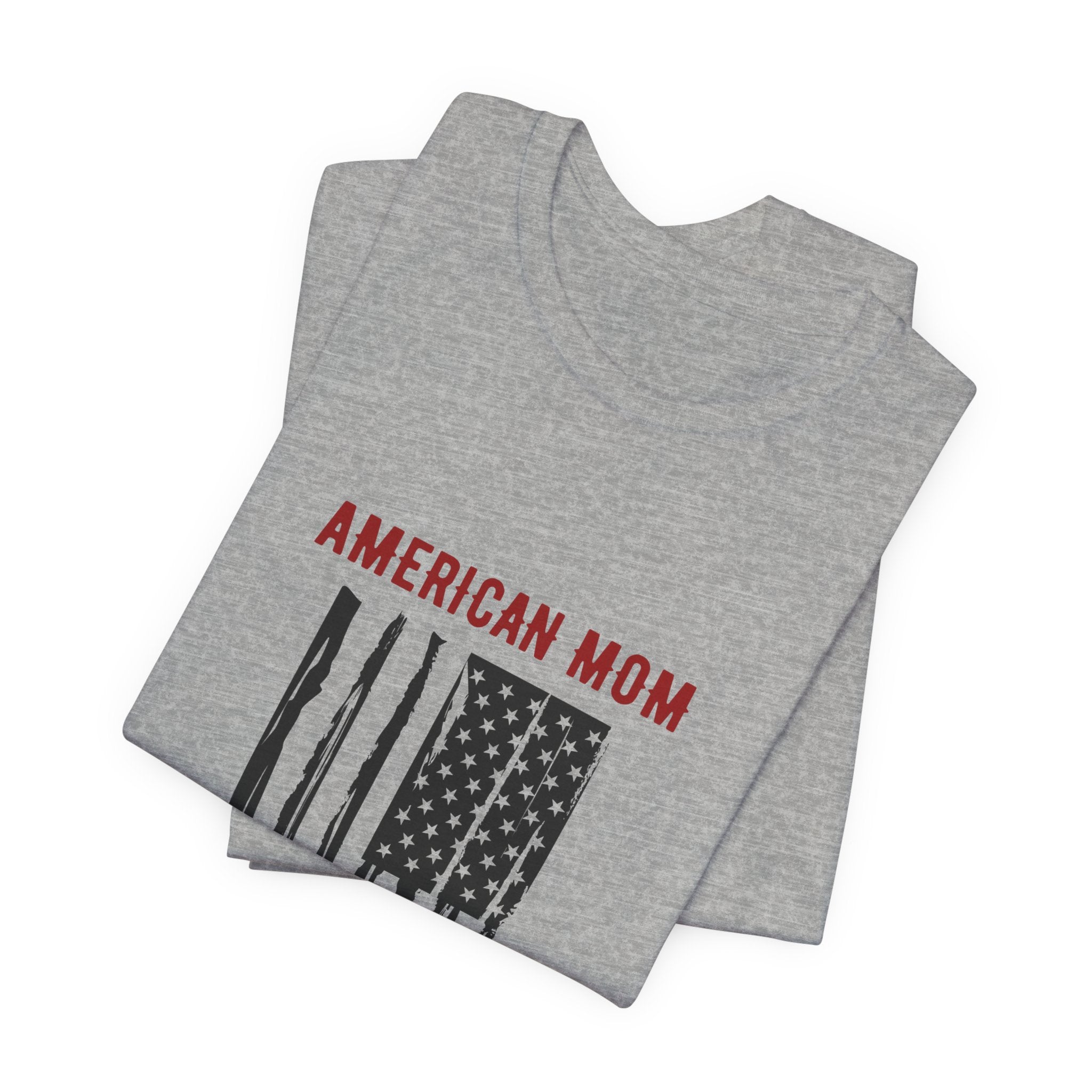 American Mom Flag T-Shirt — Patriotic Mother's Day Tee
